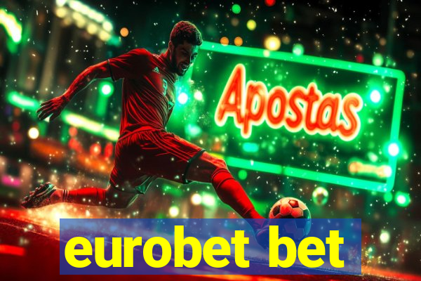 eurobet bet